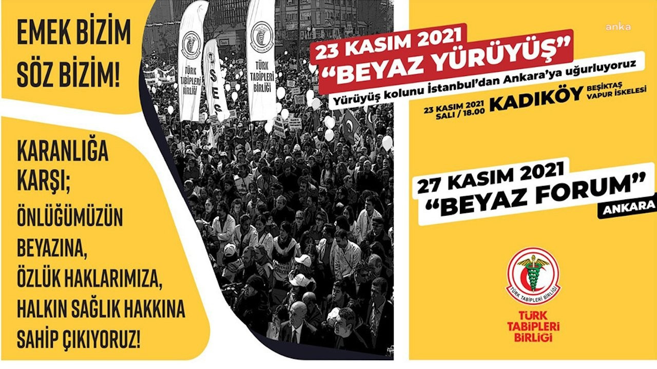 Doktorlar İstanbul’dan Ankara’ya 'Beyaz Yürüyüş' başlatacak