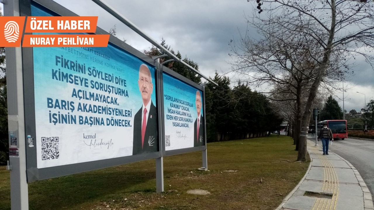 İzmir’de Kılıçdaroğlu afişi: 'Barış Akademisyenleri işinin başına dönecek'