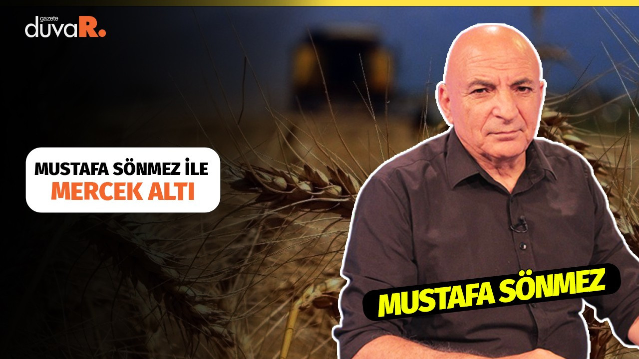 Mustafa Sönmez: Tarım yapmak giderek cazibesini kaybediyor