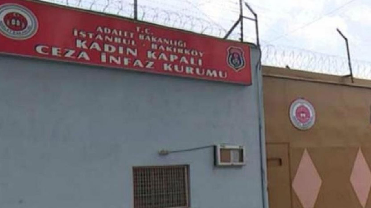 Bakırköy Kadın Cezaevi'ndeki tutuklulardan 'tehdit' açıklaması