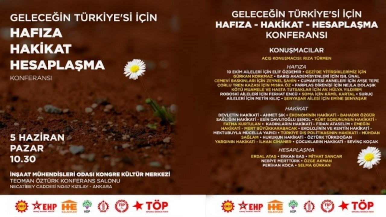 ‘Geleceğin Türkiye’si için Hafıza, Hakikat ve Hesaplaşma’ konferansı