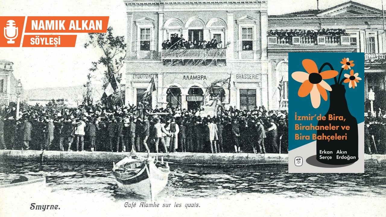 Geçmişten günümüze İzmir’de bira ve birahaneler