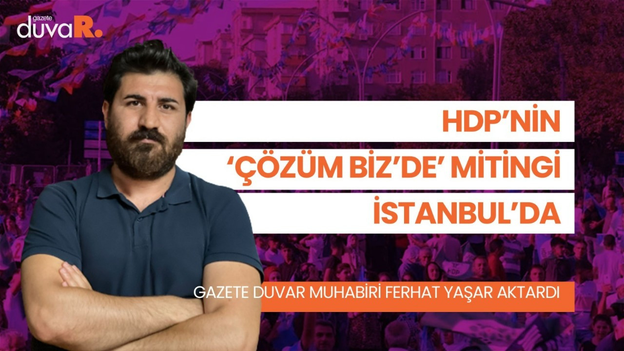 HDP'nin 'Çözüm Biz'de' mitinginde Aysel Tuğluk vurgusu: Çifte standart yapılıyor