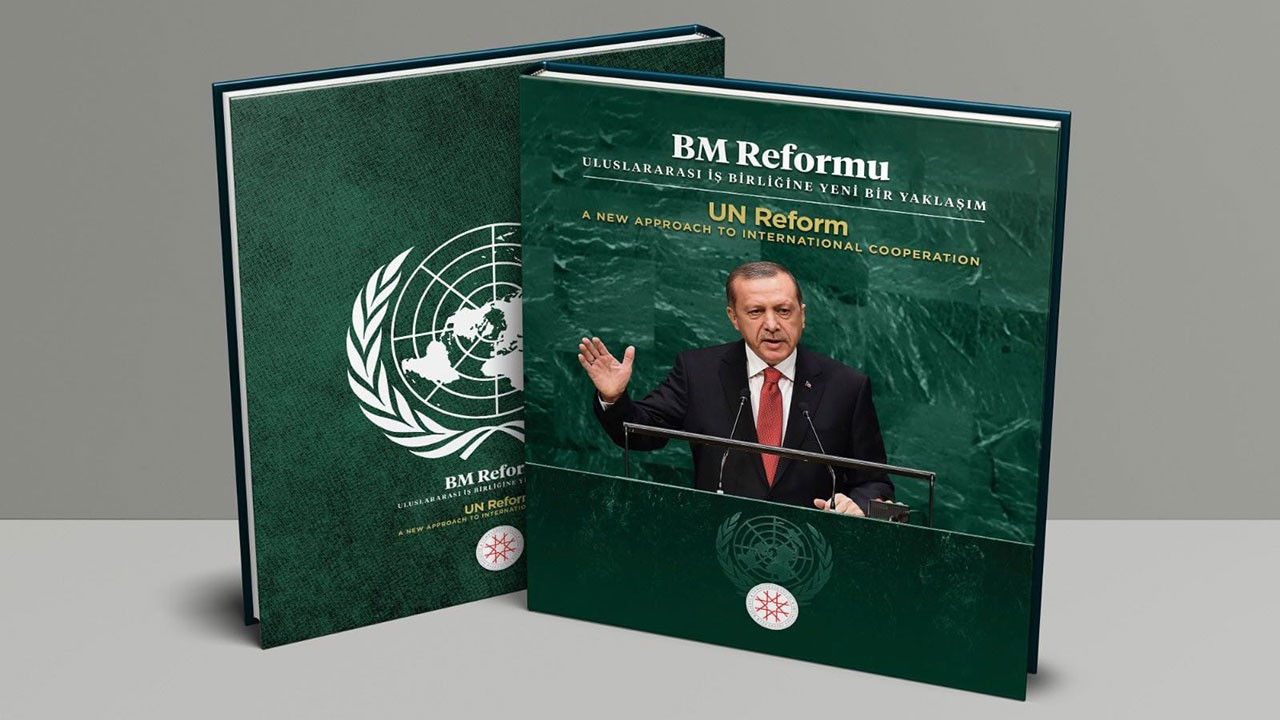 Türkiye'nin Birleşmiş Milletler reformuna yönelik tezleri kitaplaştırıldı