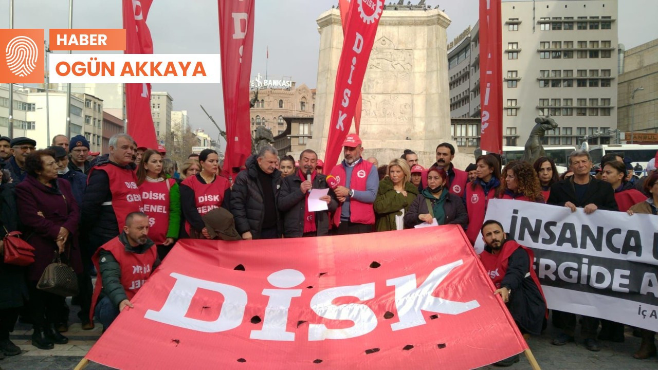 DİSK Ankara’dan seslendi: Sefalet ücreti istemiyoruz
