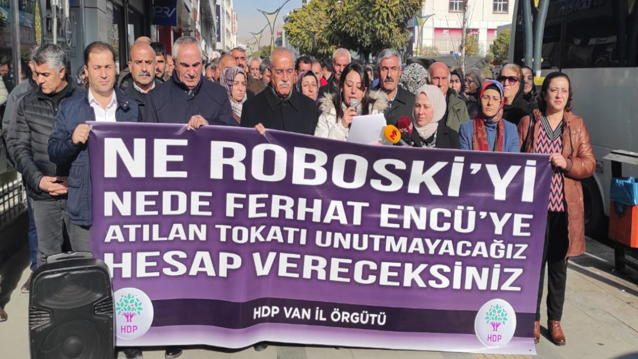 HDP’li Ferhat Encü’ye atılan tokat Van’da protesto edildi