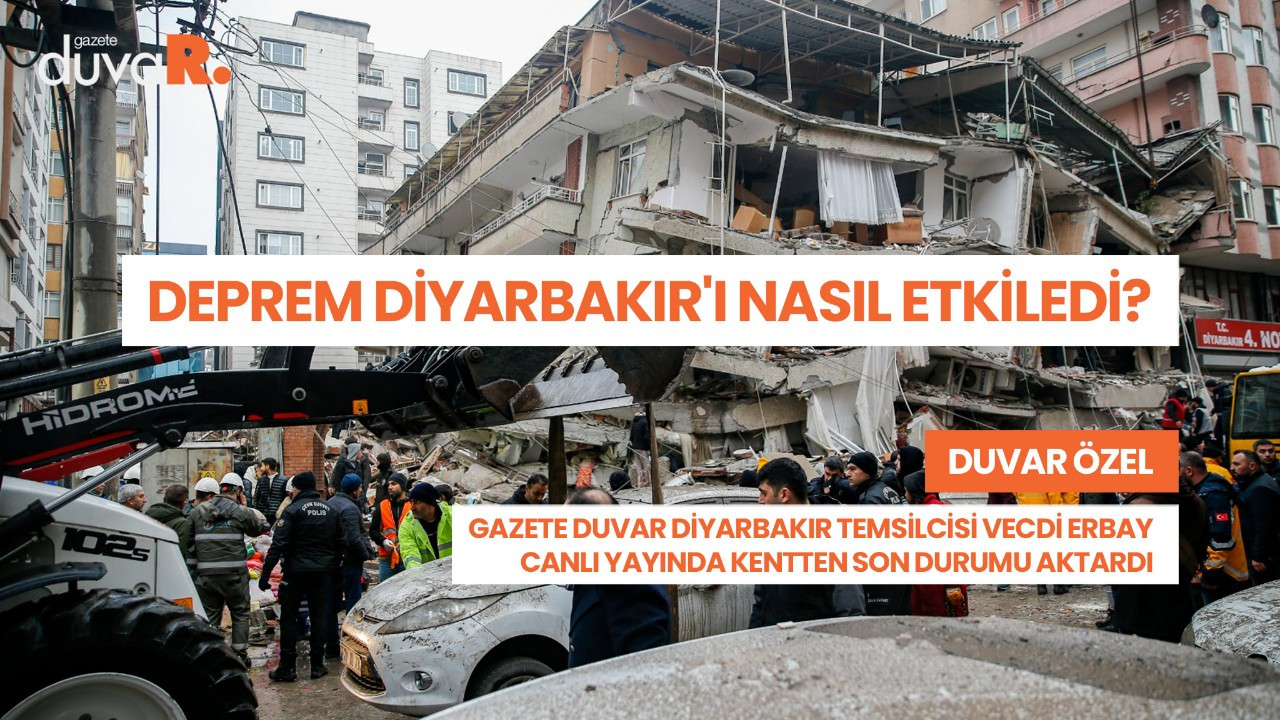 Deprem Diyarbakır'ı nasıl etkiledi?
