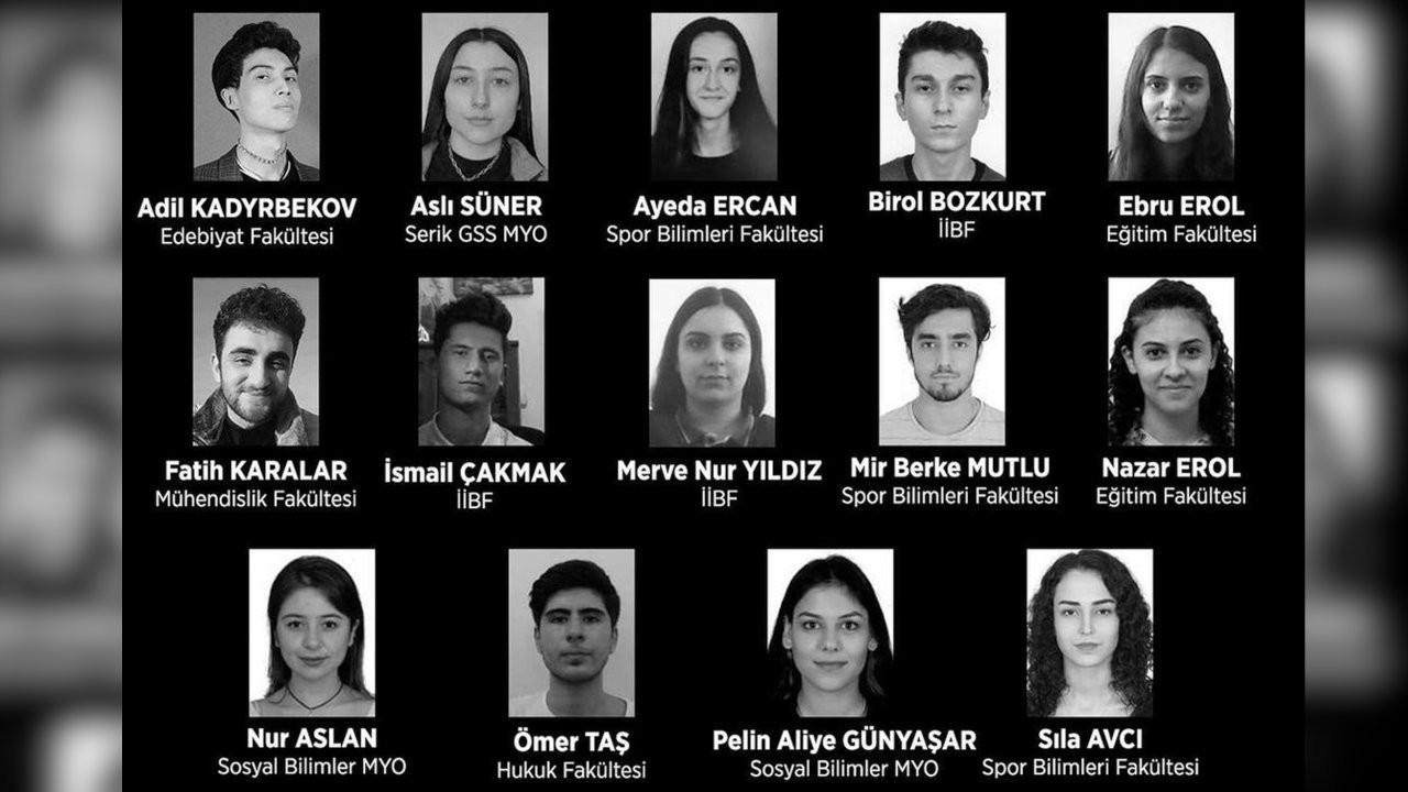 Akdeniz Üniversitesi'nden 14 öğrenci depremde hayatını kaybetti