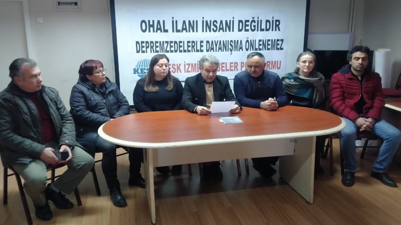 KESK İzmir Şubeler Platformu: OHAL değil 'afet bölgesi' ilan edilsin