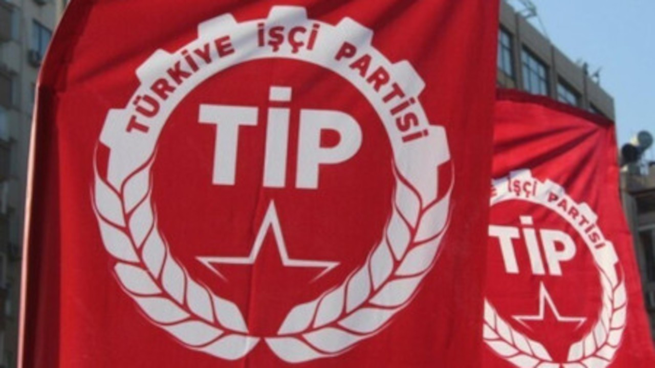 TİP: Halkımız AKP-MHP ittifakının karşısına tek ve ortak bir adayla çıkmayı başaracak