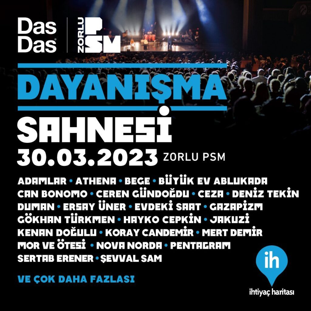 Zorlu PSM, DasDas ve İhtiyaç Haritası'nın 'Dayanışma Konseri'ne tepki: 'Dayanışmama Sahnesi' - Sayfa 9