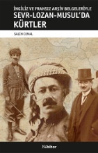 İngiliz ve Fransız Arşiv Belgeleriyle Sevr-Lozan-Musul’da Kürtler