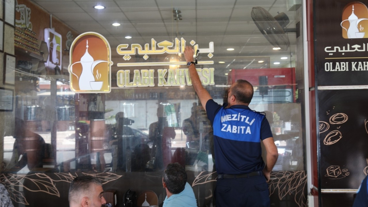 Mersin Mezitli'de Arapça tabela ve afişler kaldırıldı
