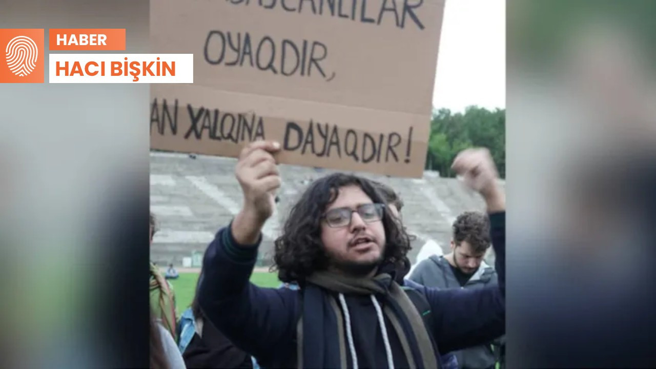 Tutuklu ODTÜ'lü Azeri öğrenci annesi ve babasıyla tehdit edildi