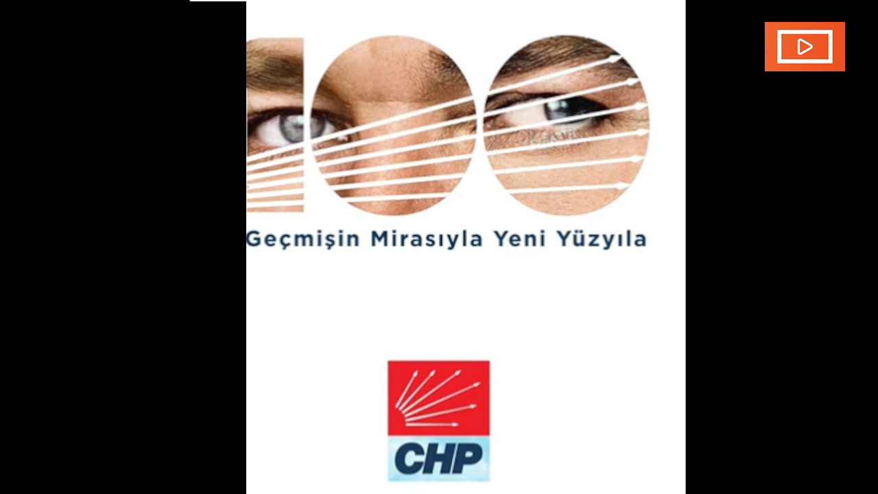 CHP'den 100. yaş videosu