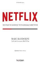 Netflix: Netflix'in Doğuşu ve İnanılmaz Serüveni