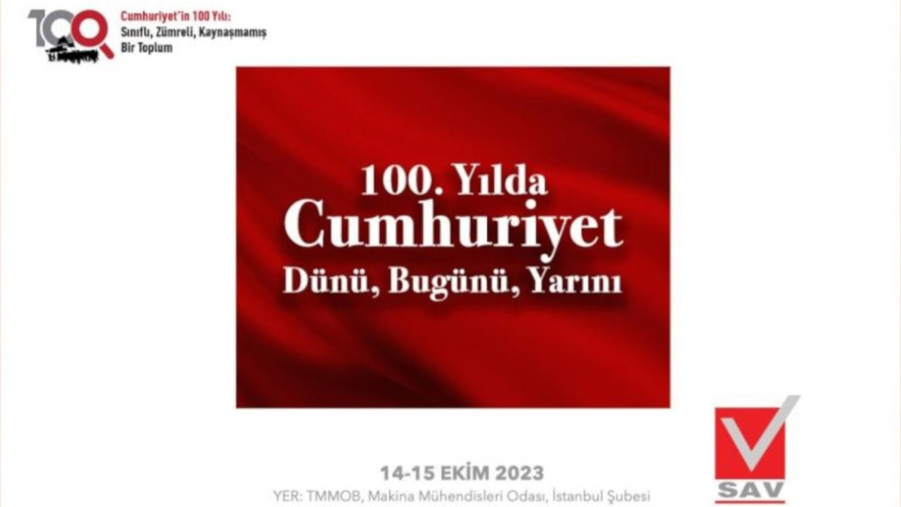 SAV'dan konferans: '100. Yılda Cumhuriyet: Dünü, Bugünü, Yarını'