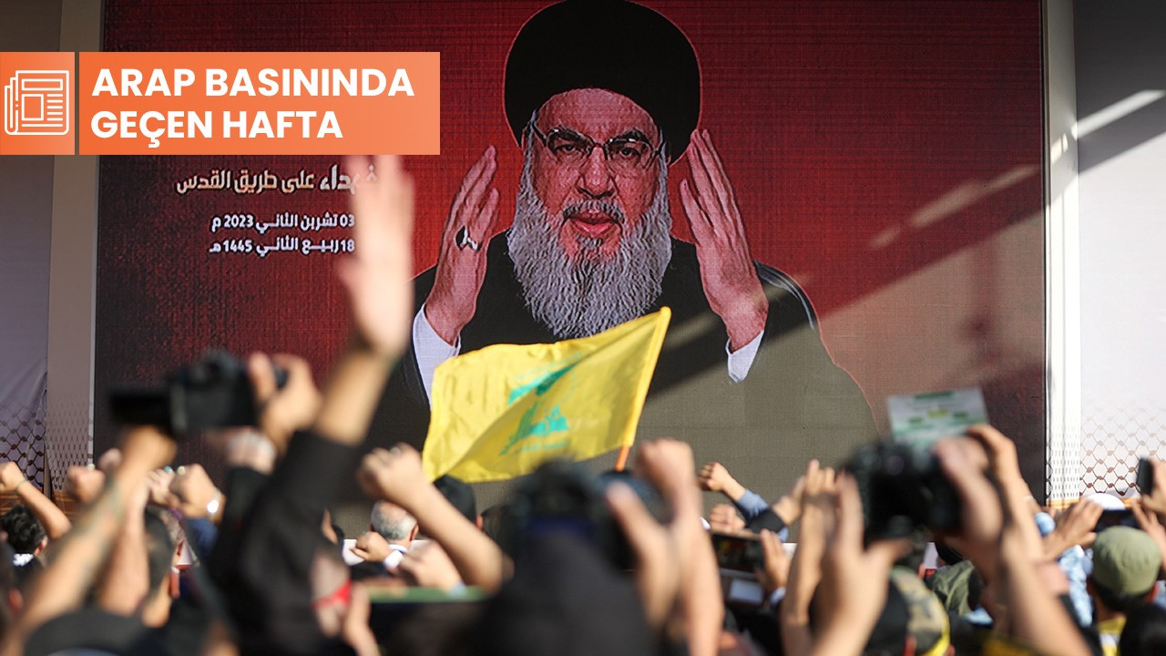 Arap basınında geçen hafta: ‘Hizbullah neden savaş ilan etmiyor?’