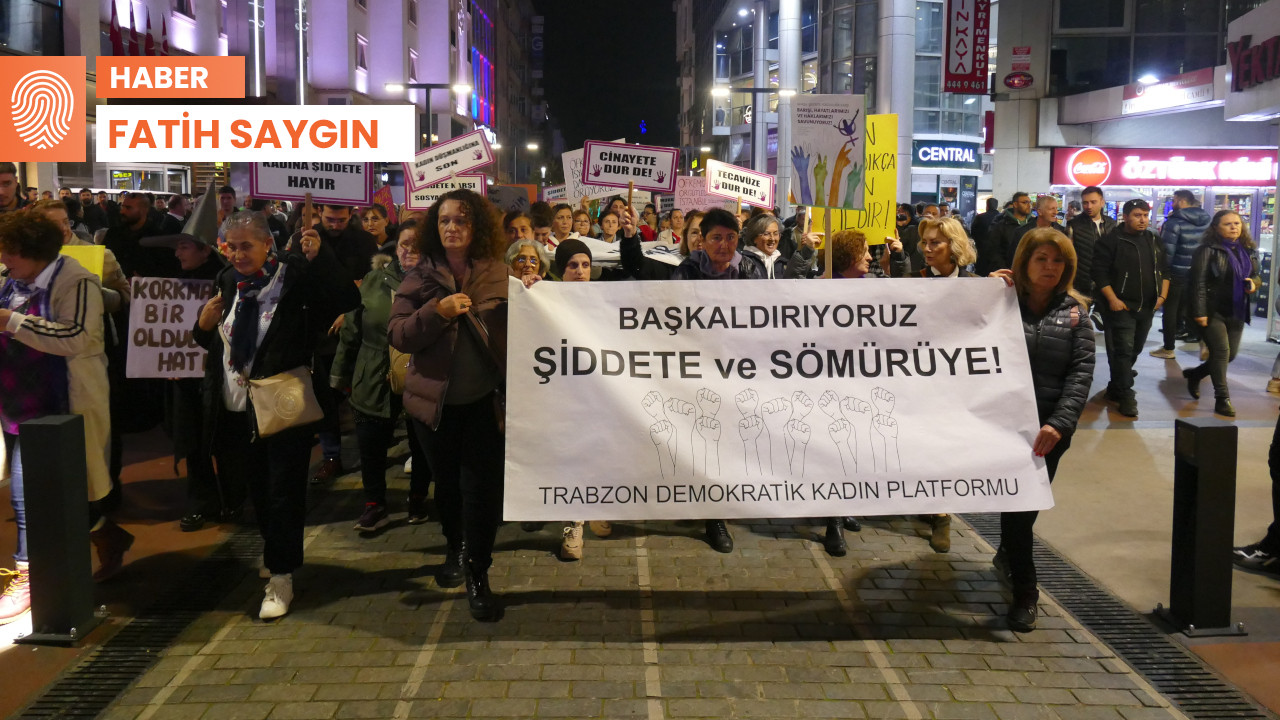 Trabzon'da kadınlar sokağa çıktı: Sokakları, meydanları terk etmiyoruz