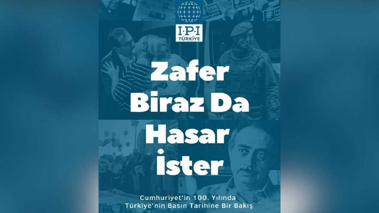 Uluslararası Basın Enstitüsü'nden Türkiye'nin basın tarihi raporu