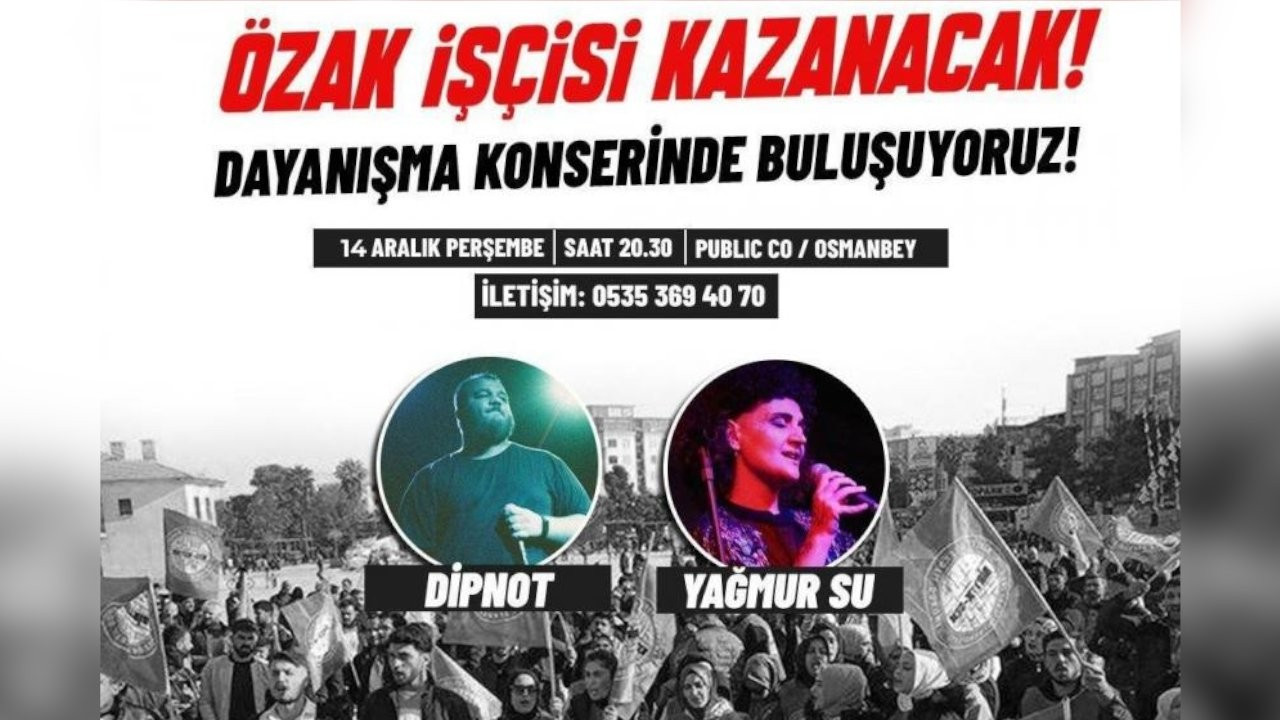Genç Hayat ve Sanat Fabrika'dan Özak işçileriyle dayanışma konseri