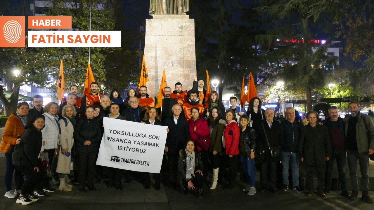 Trabzon'da bütçe eylemi: Mangal partisi yapanlar bizi anlayamaz