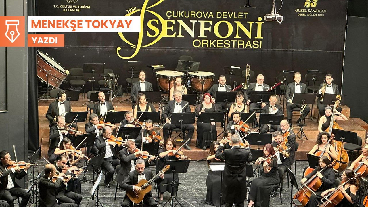 Yaşar Kemal’in Çukurova’sına orkestra yatırımı şart