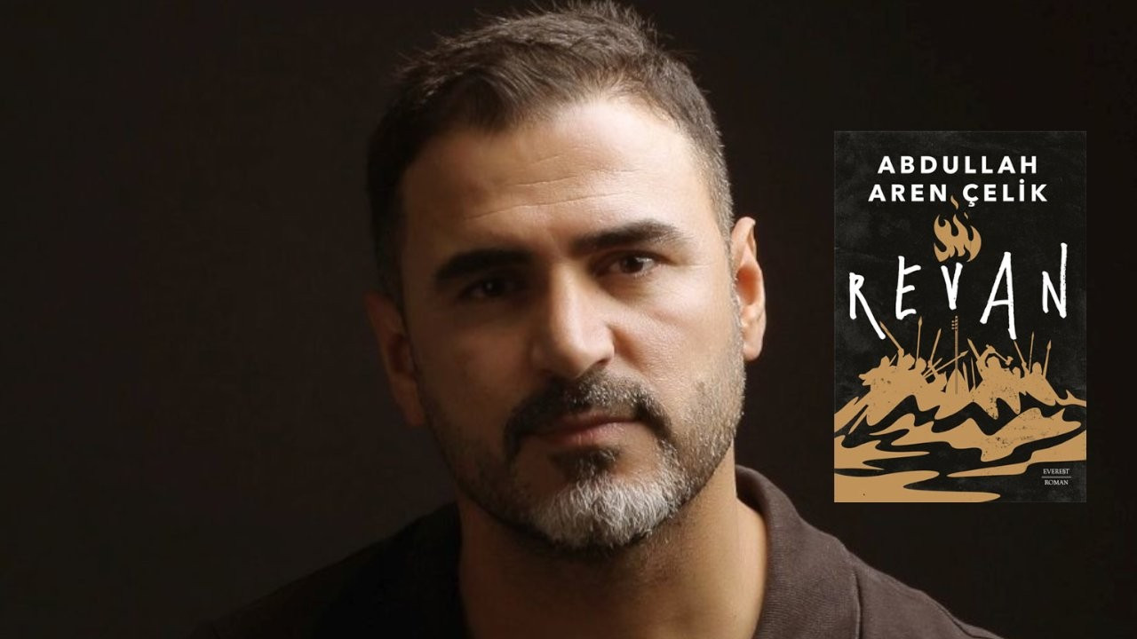 Abdullah Aren Çelik'ten yeni roman: Revan