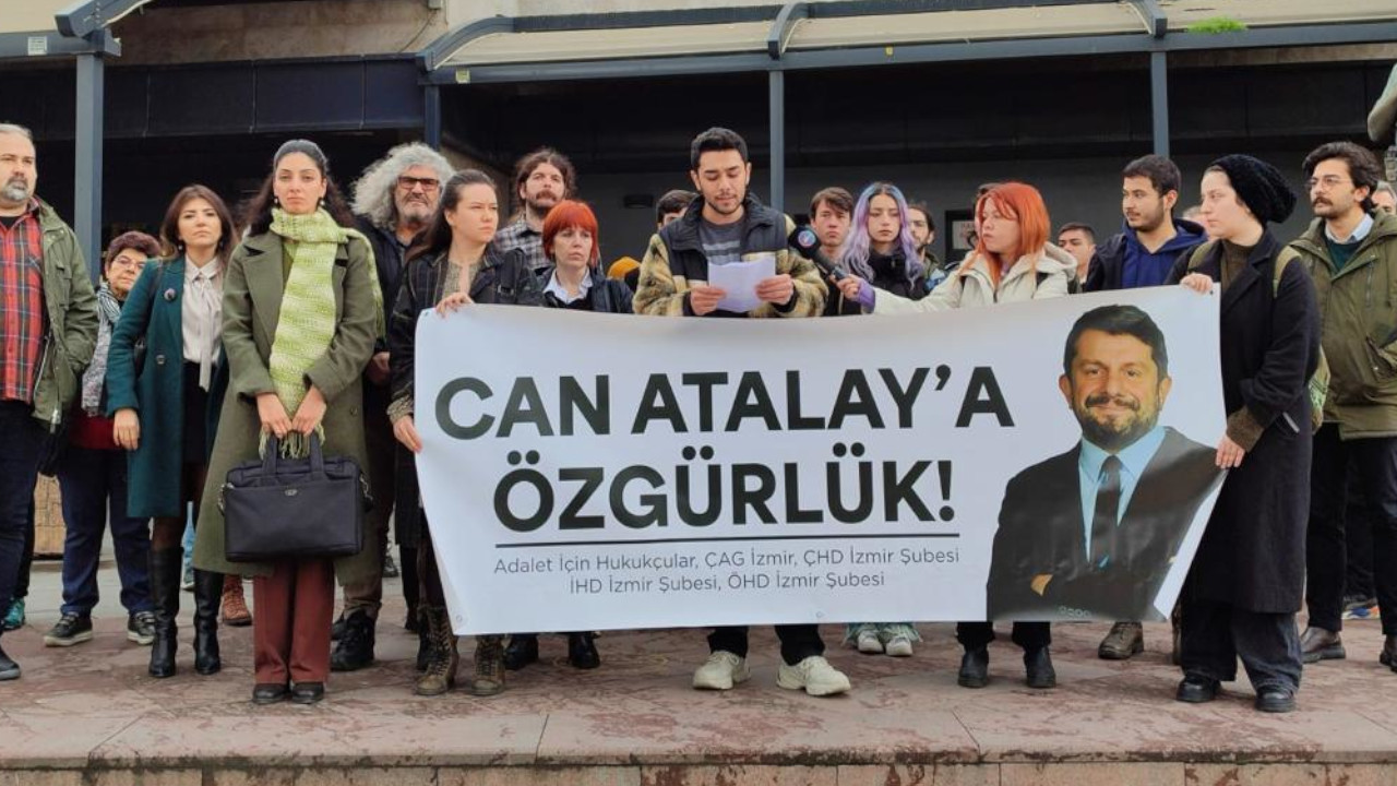 İzmir'de Can Atalay açıklaması: 'Hakimler hukuku dinlemeli'