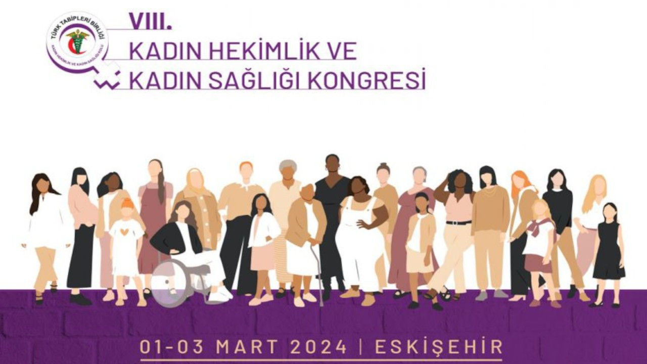 TTB Kadın Hekimlik ve Kadın Sağlığı Kolu kongresi Eskişehir'de