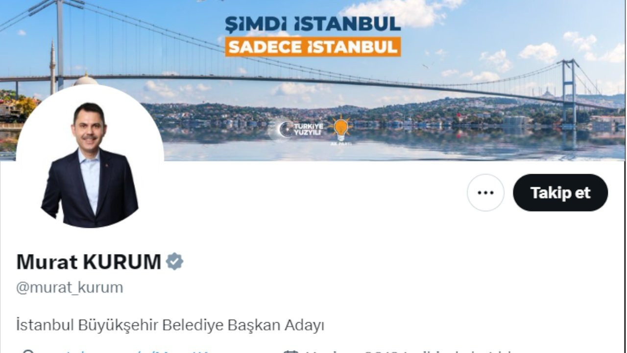 İstanbul adaylığı açıklanan Murat Kurum profilini güncelledi