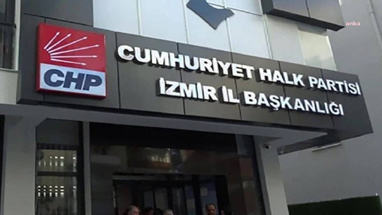 CHP İzmir İl Başkanlığı'ndan İzmir Valiliği'ne tepki