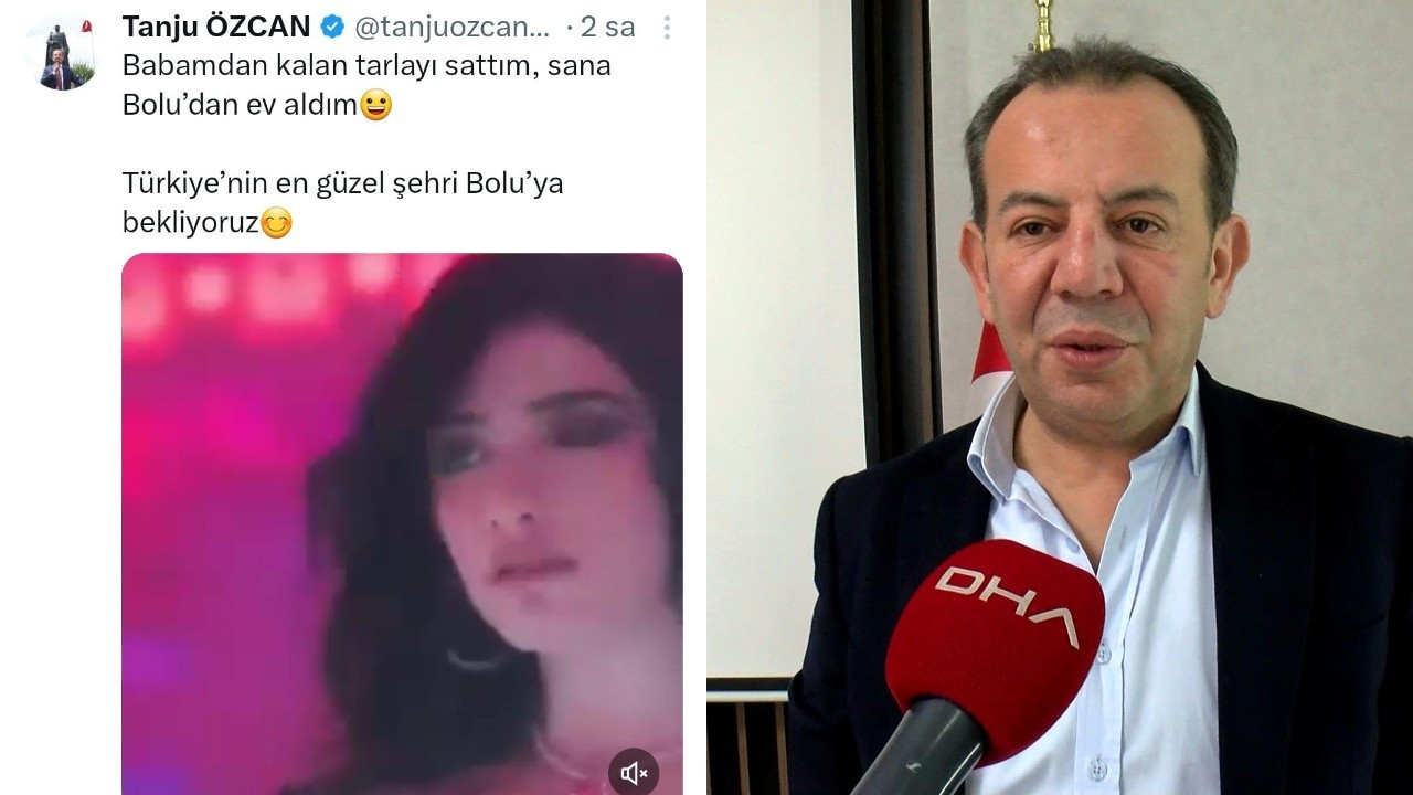 Tanju Özcan tepki çeken 'Dilber' paylaşımını sildi