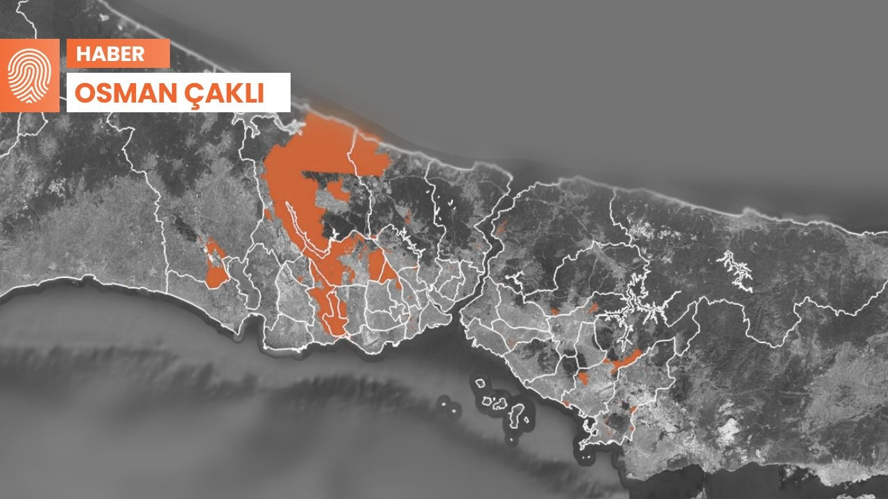 İstanbul’da 157 rezerv alan ilanı yapılmış: Yaklaşık 3 milyon nüfus taşınacak