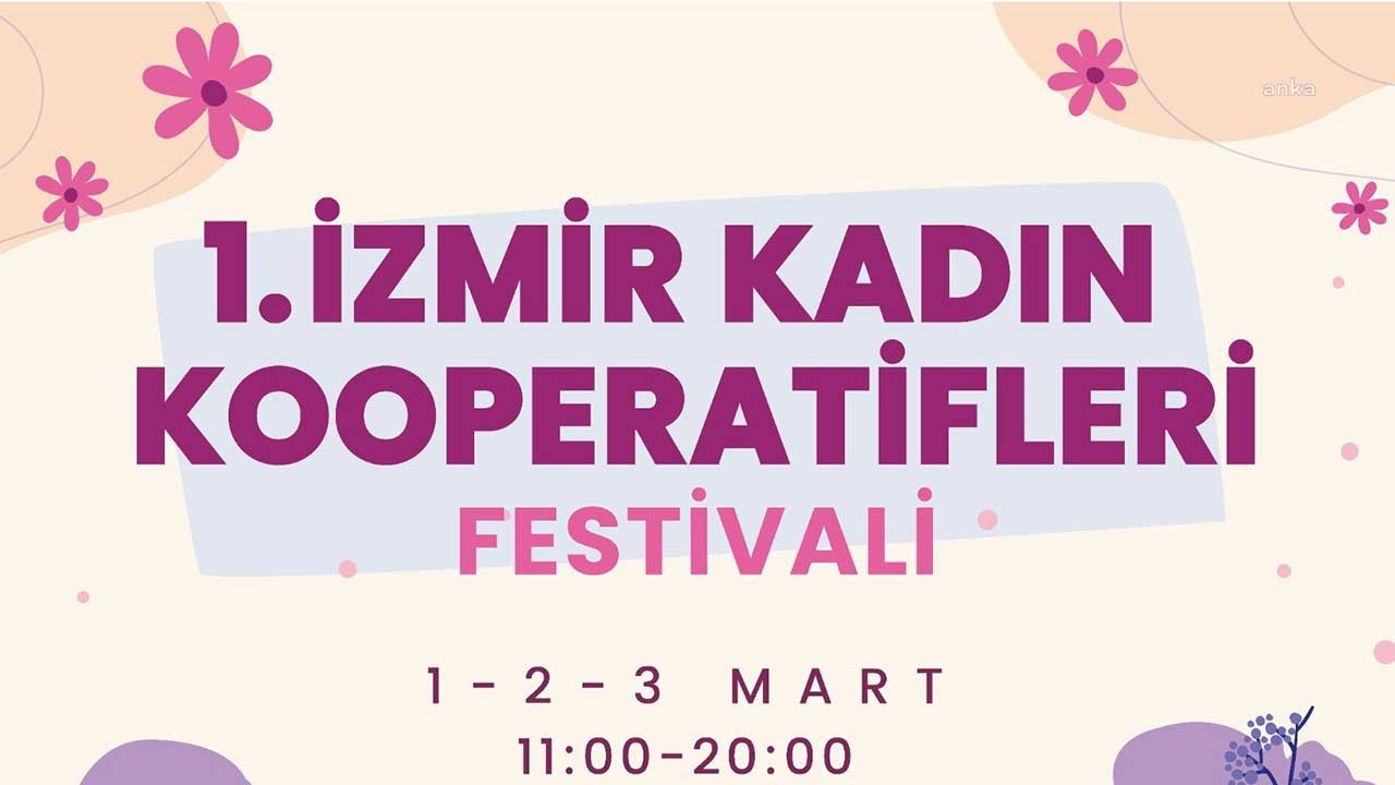 İzmir Kadın Kooperatifleri Festivali 1 Mart'ta başlıyor
