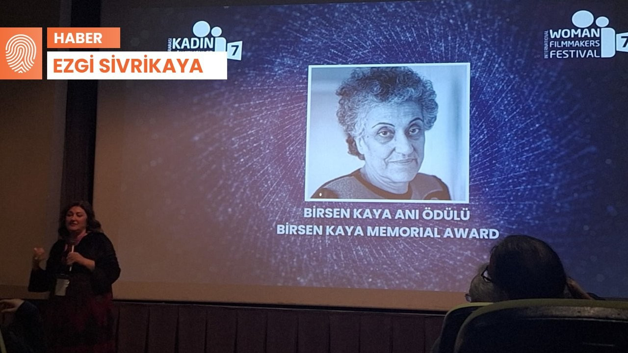 Yönetmen Birsen Kaya, Kadın Yönetmenler Festivali'nde anıldı