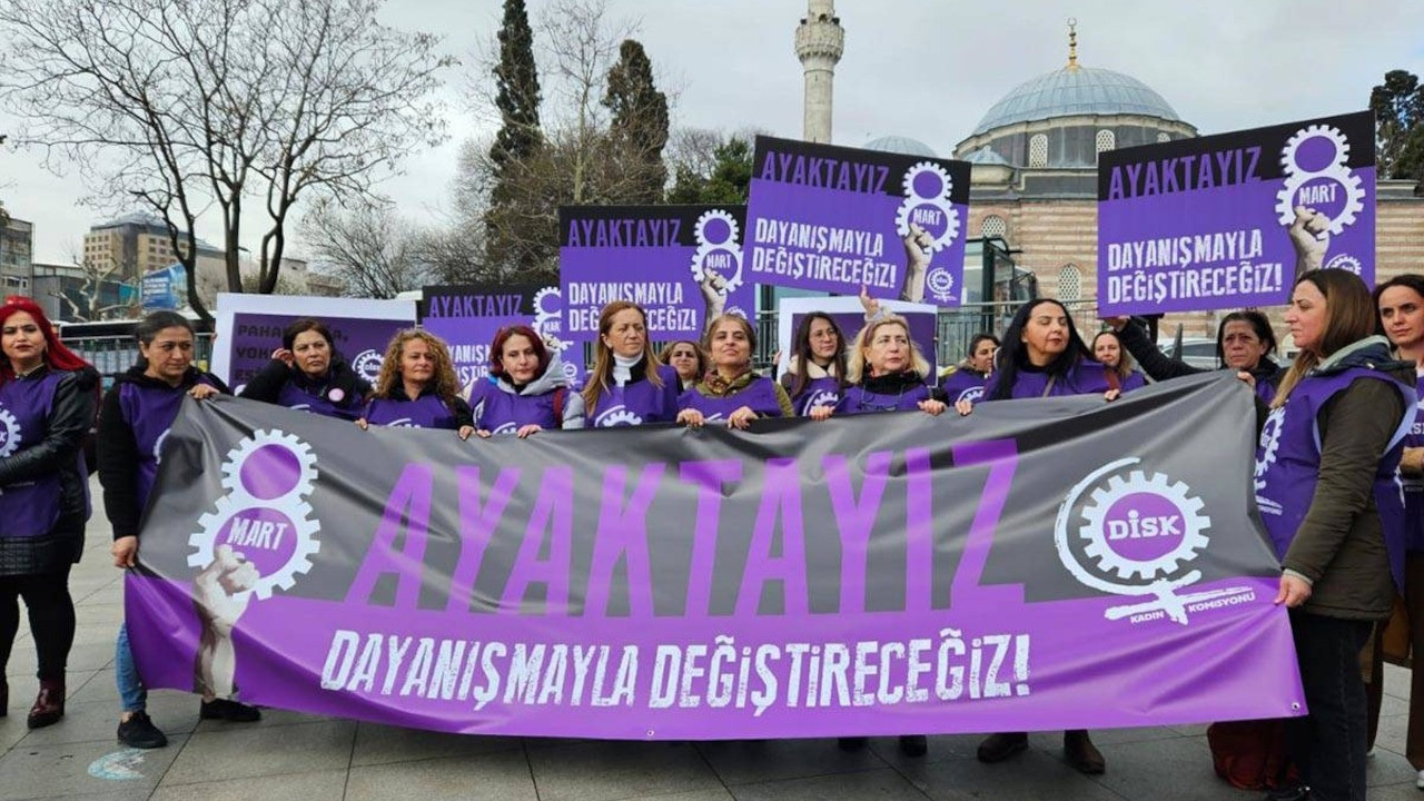 DİSK'in 8 Mart raporu: Her 10 kadından sadece 3’ü çalışma hayatında
