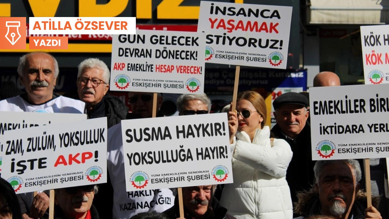 Emekliler, AKP’nin başını ağrıtıyor