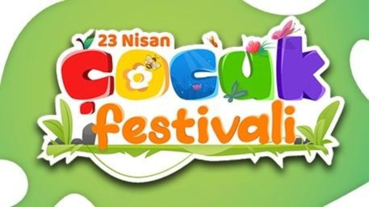 'İstanbul Çocuk Festivali' 23 Nisan’da