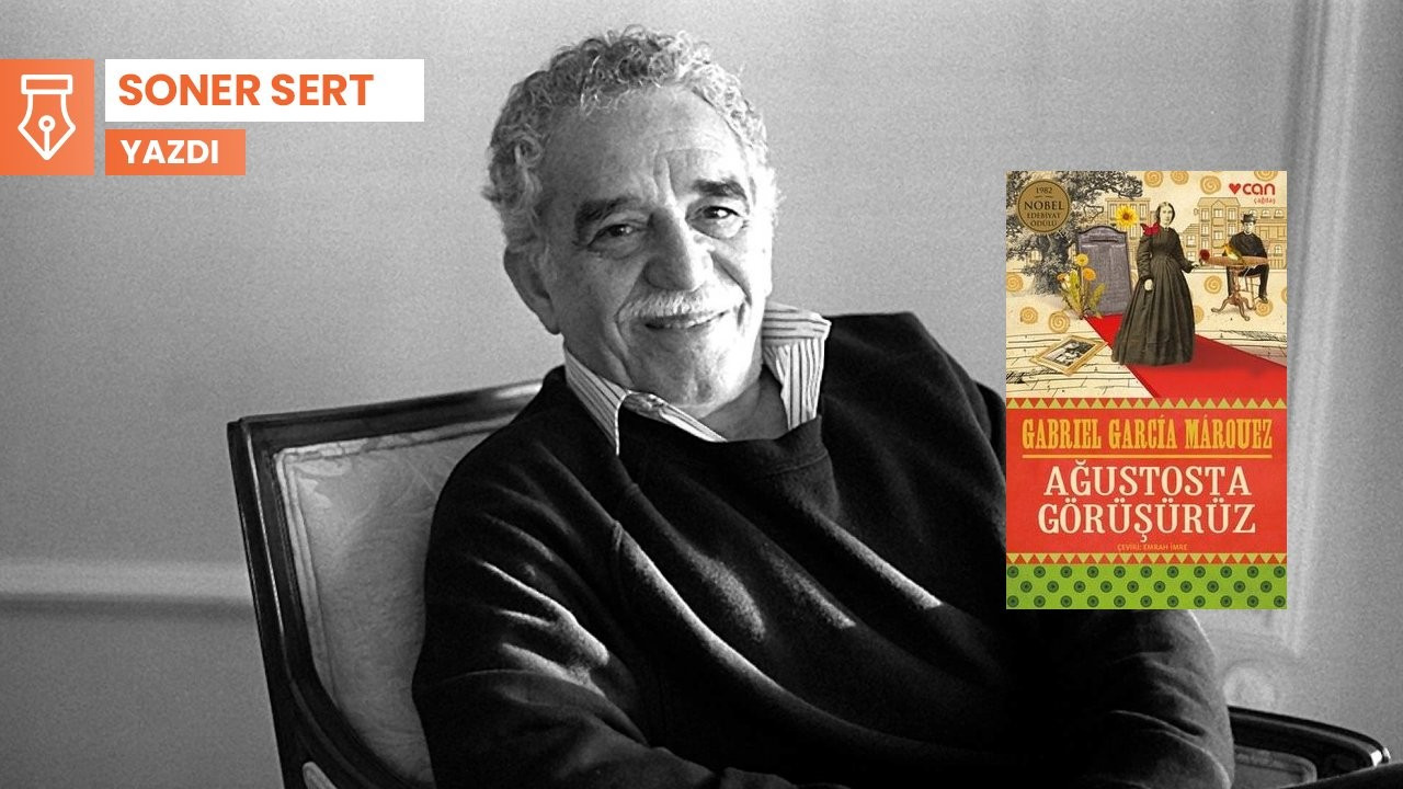 Gabriel Garcia Marquez yaşasaydı bu romanı ne yapardı?