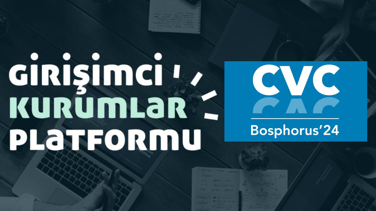 CVC Bosphorus’24 Yatırım Konferansı, 7 Mayıs'ta İstanbul'da
