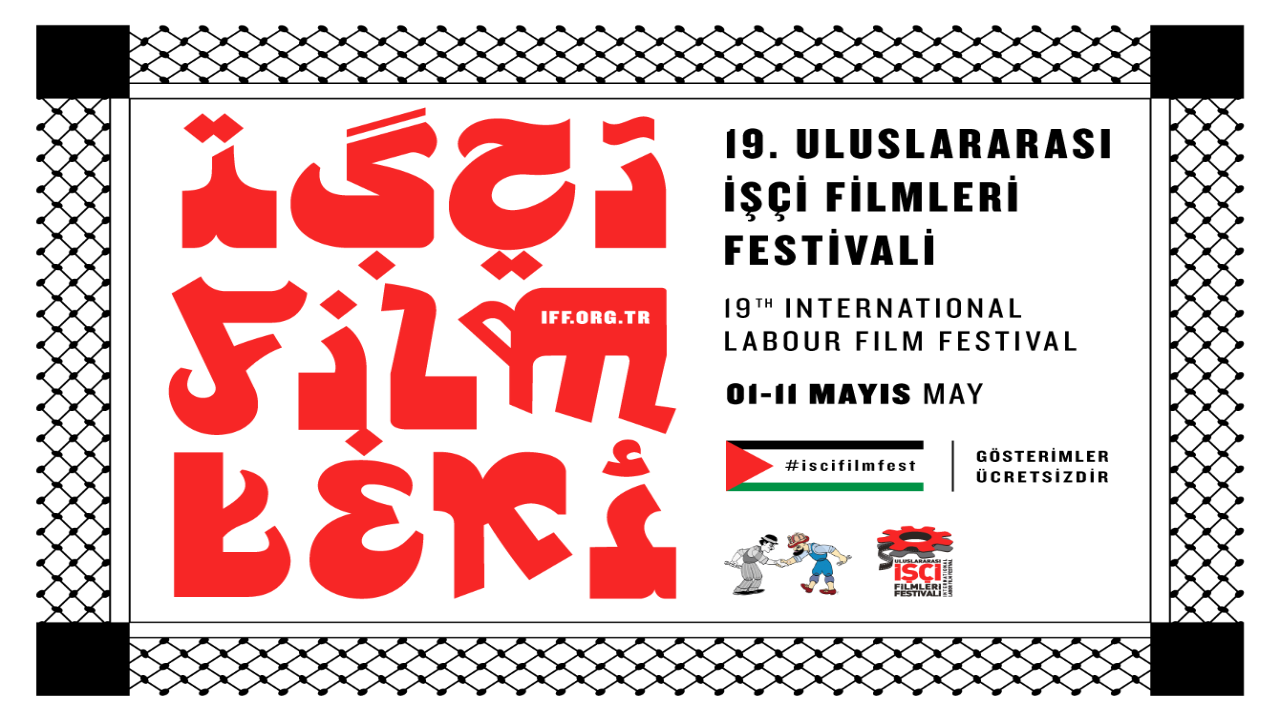 19. İşçi Filmleri Festivali 1 Mayıs'ta başlıyor