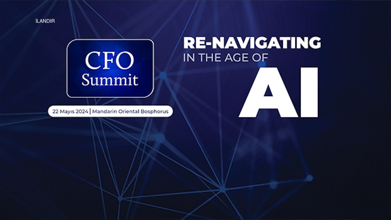 CFO Summit 2024, 22 Mayıs’ta Mandarin Oriental Bosphorus’ta!