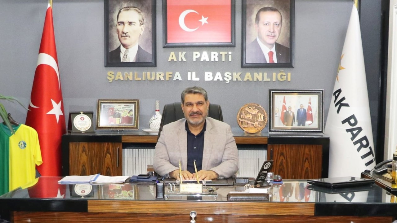AK Parti Urfa İl Başkanı Delioğlu görevden alındı