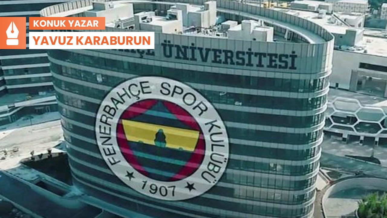 Fenerbahçe Üniversitesi ve zamanın ruhu