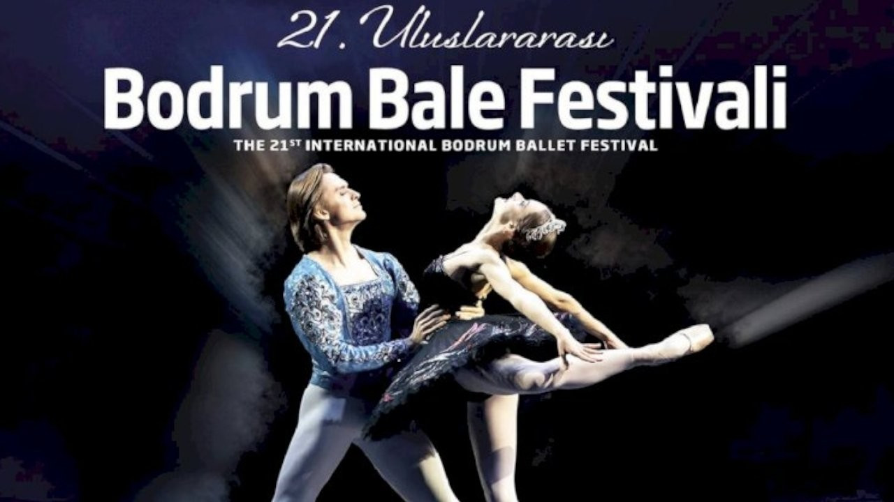21. Uluslararası Bodrum Bale Festivali'nin biletleri satışa çıktı
