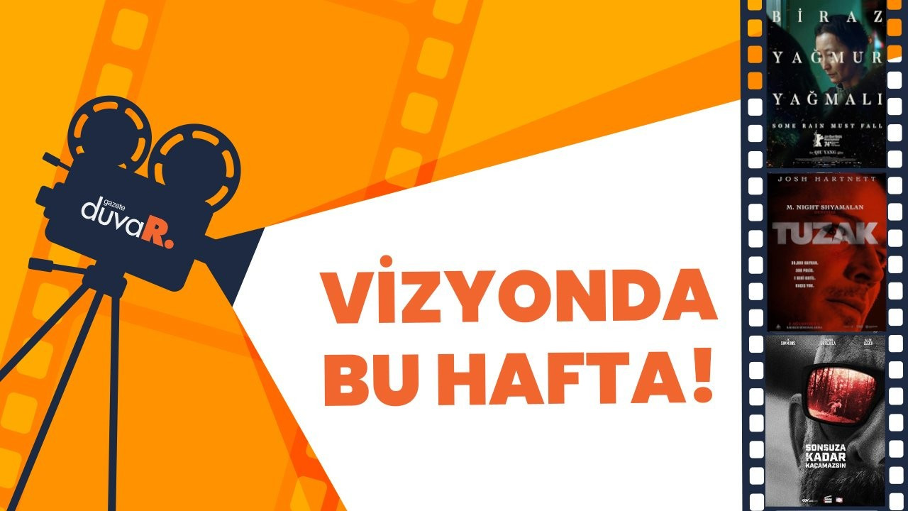 Bugün hangi filmler vizyona girecek?