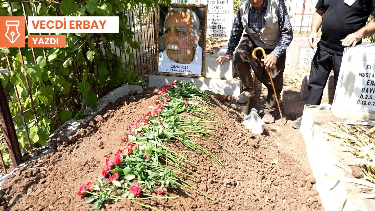 ‘Bir anı boşa geçmemiş’ 99 yıldan sonra Tarık Ziya Ekinci’ye veda…