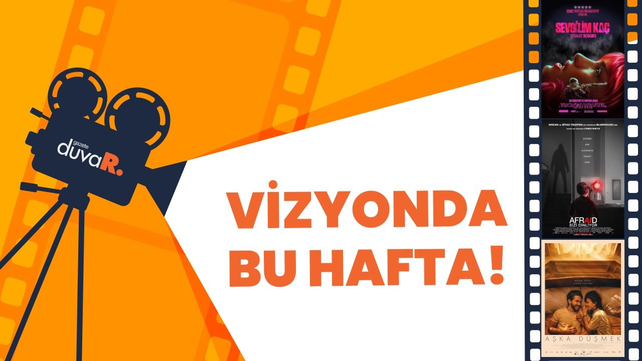 Bugün hangi filmler vizyona girecek?