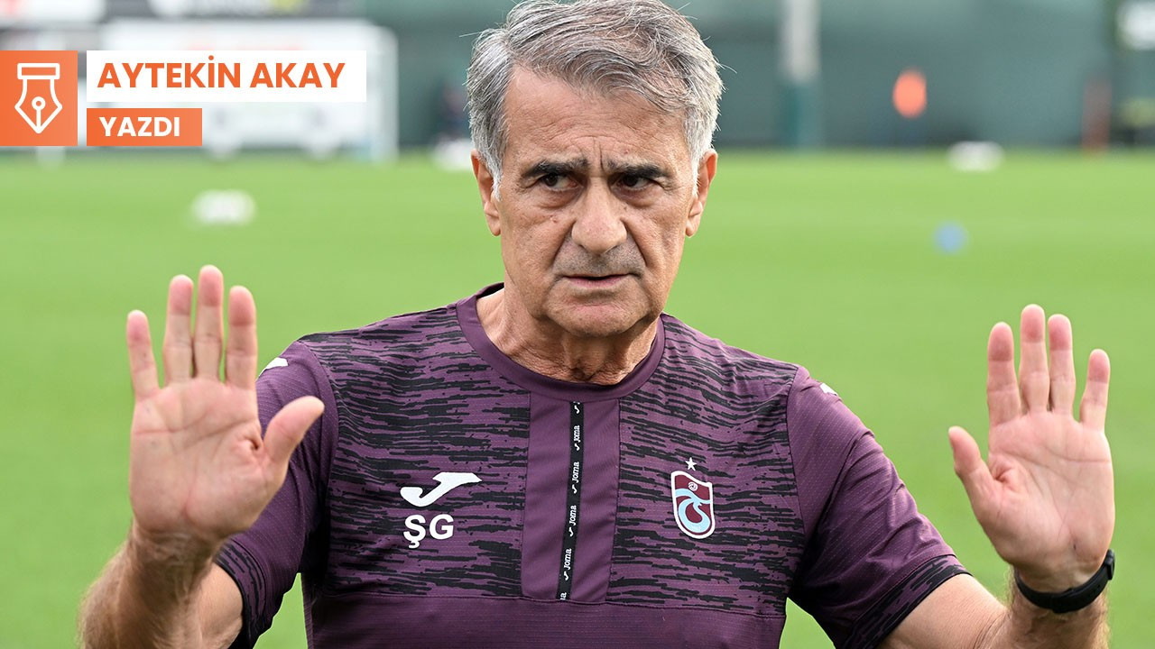 Şenol Güneş hep oradaydı